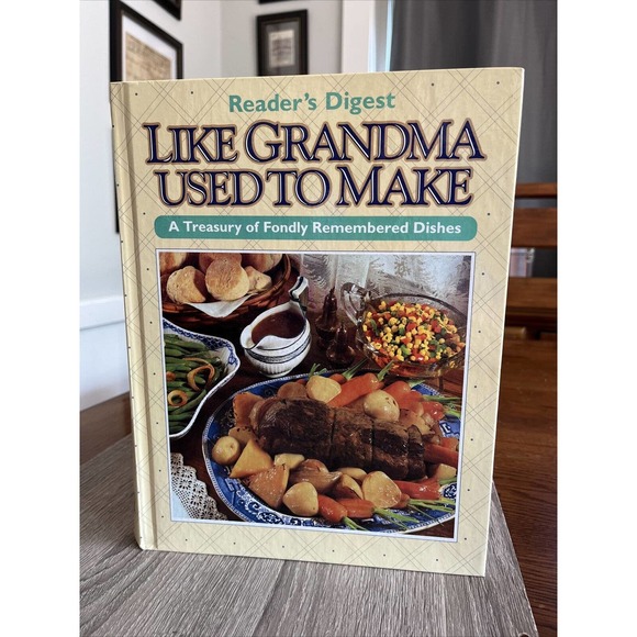 Like Grandma Used to Make Treasury of Fondly Remembered Dishes Hardcover Book - Picture 1 of 12